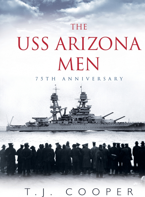 The USS Arizona Men