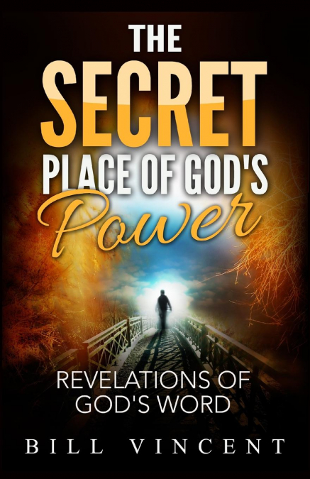 The Secret Place of God’s Power