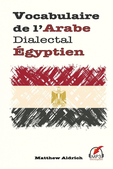 Vocabulaire de l’Arabe Dialectal Égyptien