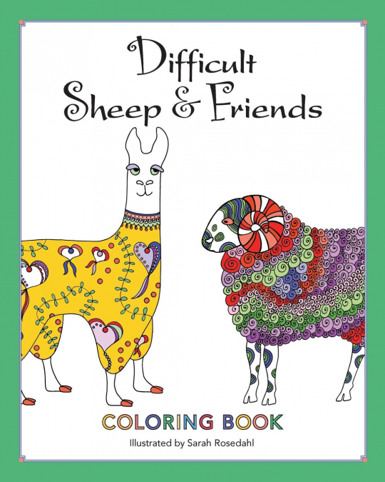 Difficult Sheep & Friends