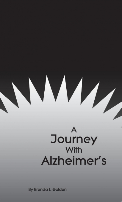 A Journey With Alzheimer's