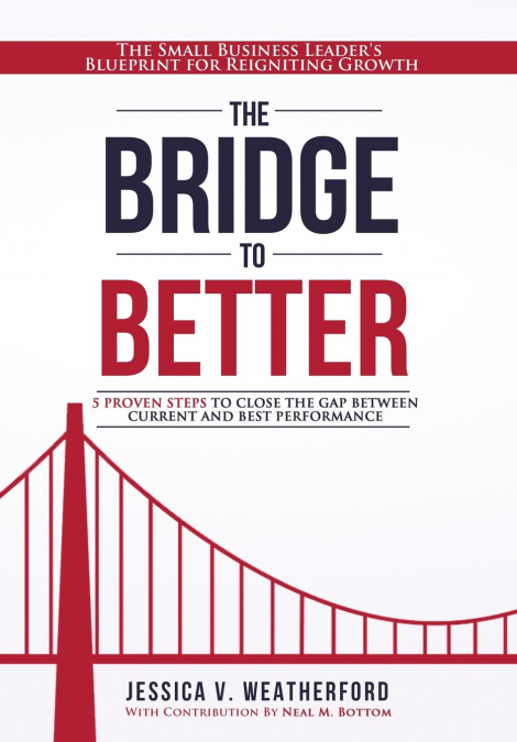 The Bridge to Better