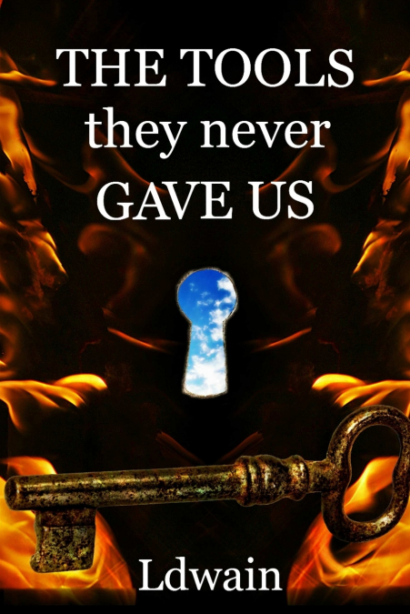 THE TOOLS they never GAVE US