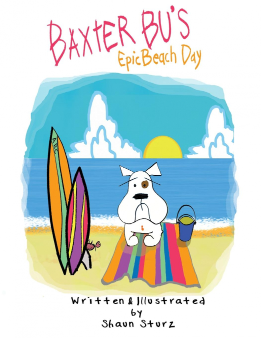 Baxter Bu’s Epic Beach Day