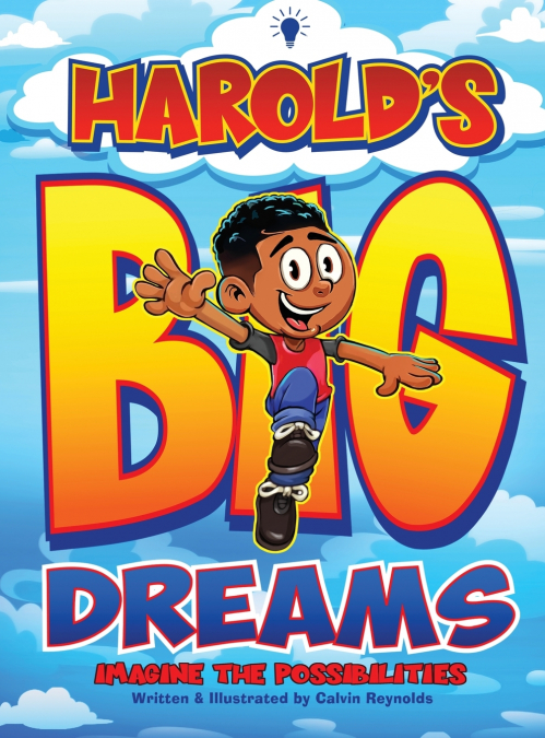 Harold’s Big Dreams
