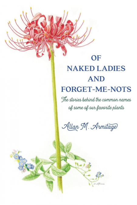 Of Naked Ladies and Forget-Me-Nots