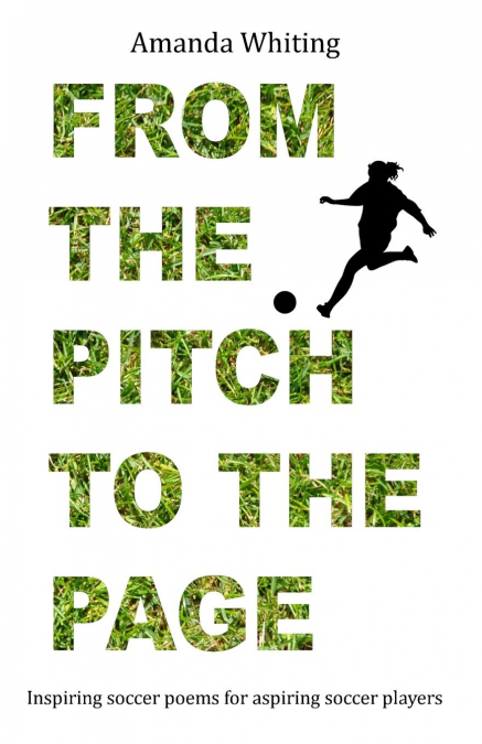 From the Pitch to the Page