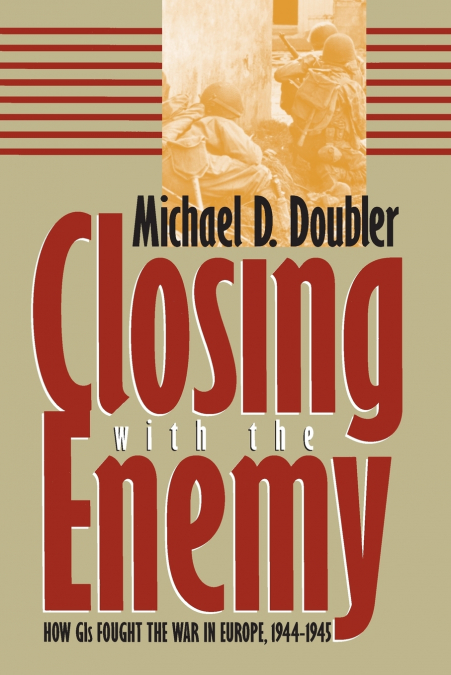 Closing with the Enemy