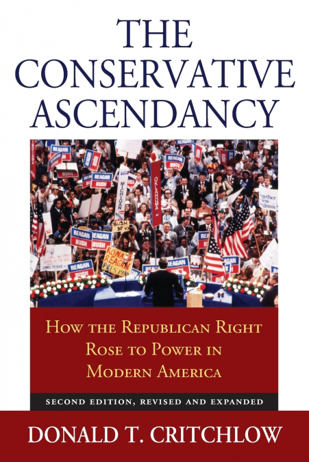 The Conservative Ascendancy