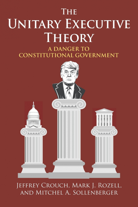 Unitary Executive Theory