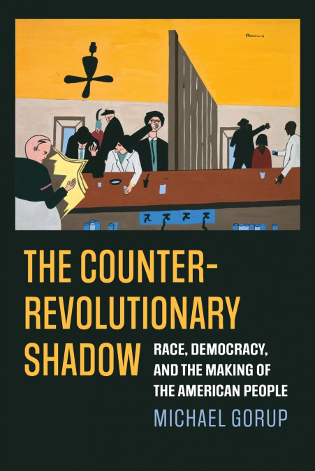 The Counterrevolutionary Shadow
