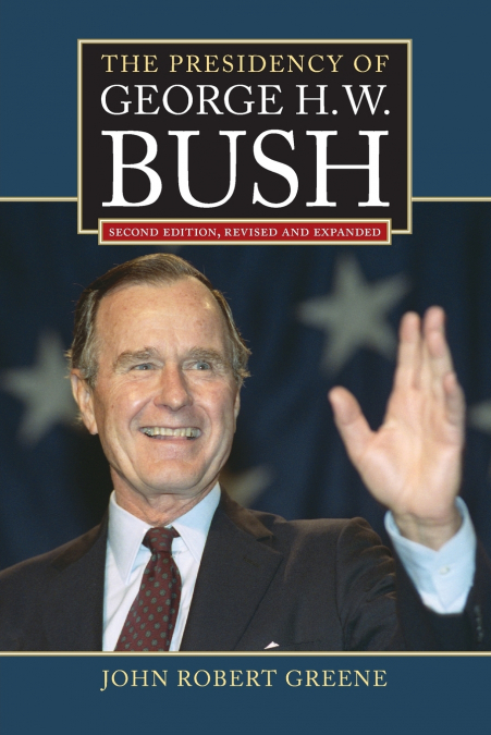 Presidency of George H. W. Bush (Revised)