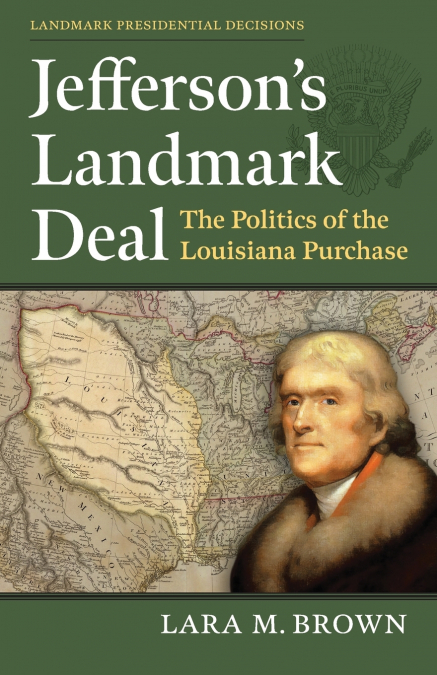 Jefferson’s Landmark Deal