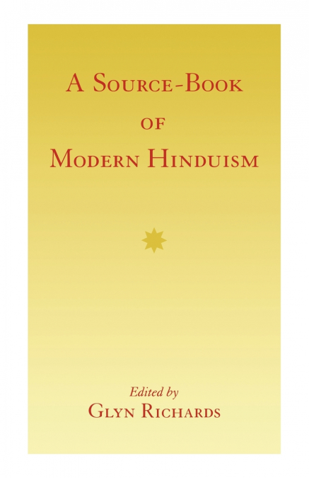 A Source-Book of Modern Hinduism