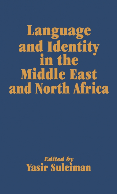 Language and Identity in the Middle East and North Africa