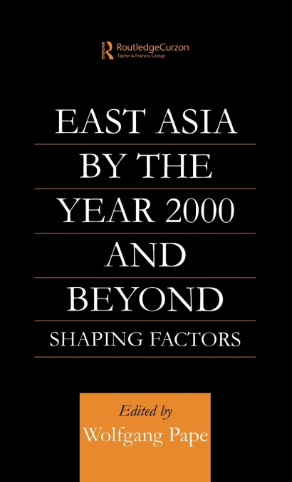 East Asia 2000 and Beyond