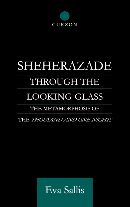 Sheherazade Through the Looking Glass