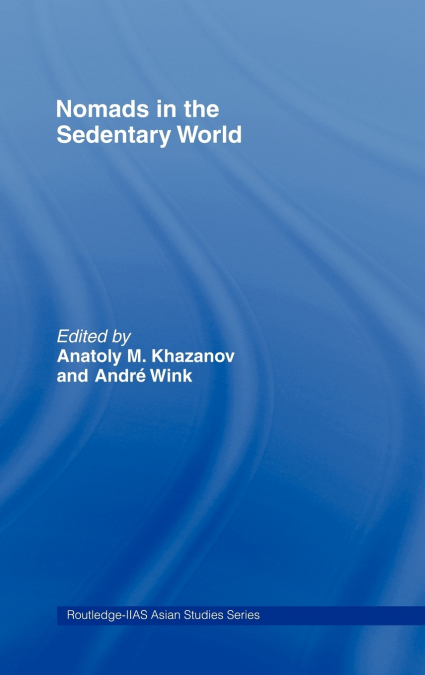 Nomads in the Sedentary World