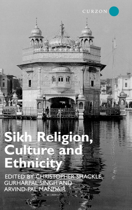 Sikh Religion, Culture and Ethnicity