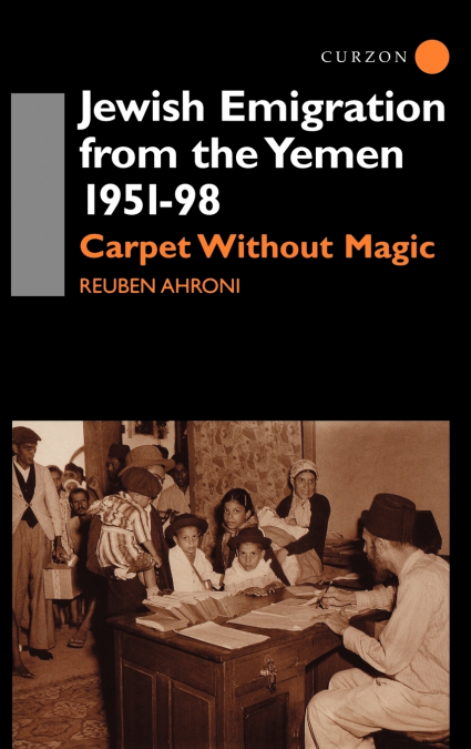 Jewish Emigration from the Yemen 1951-98