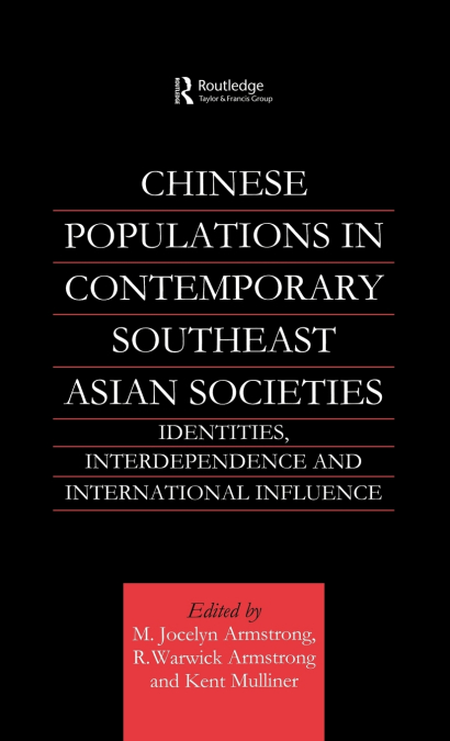 Chinese Populations in Contemporary Southeast Asian Societies
