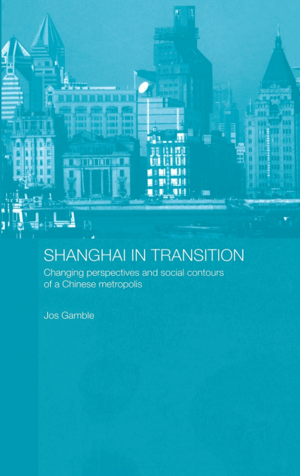 Shanghai in Transition