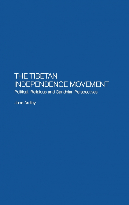 The Tibetan Independence Movement
