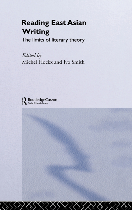 Reading East Asian Writing