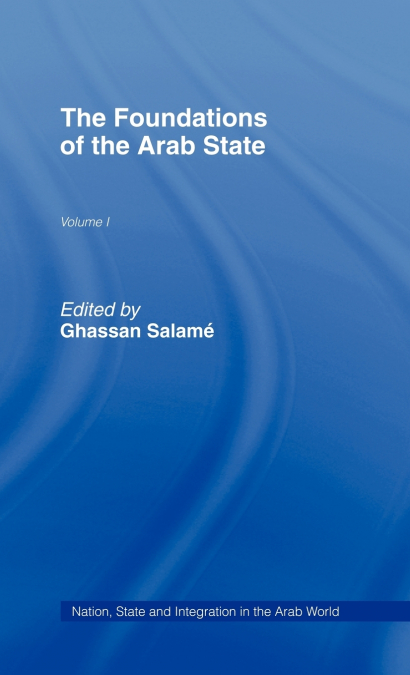 The Foundations of the Arab State