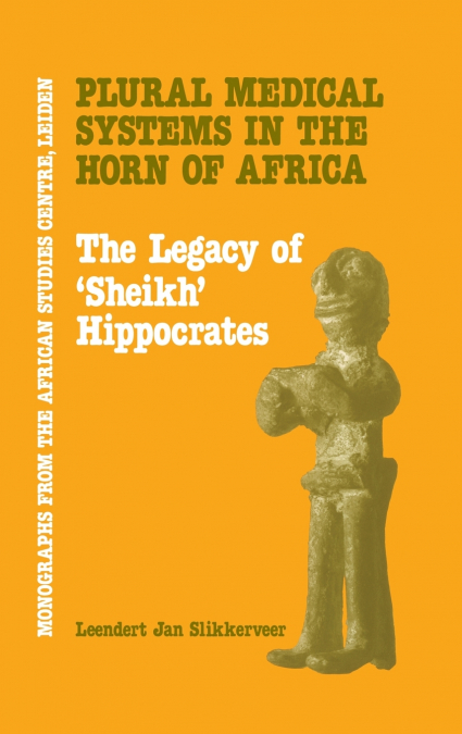 Plural Medical Systems In The Horn Of Africa