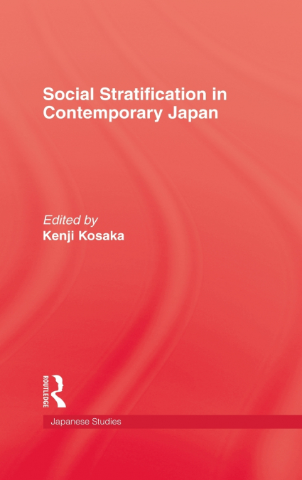Social Stratification in Contemporary Japan