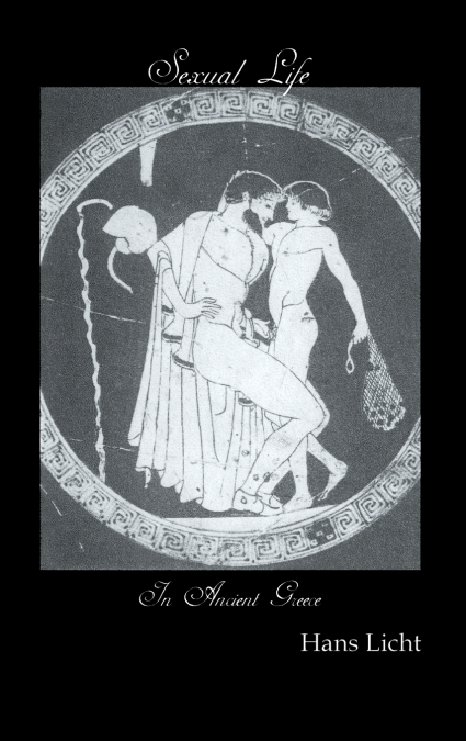 Sexual Life In Ancient Greece