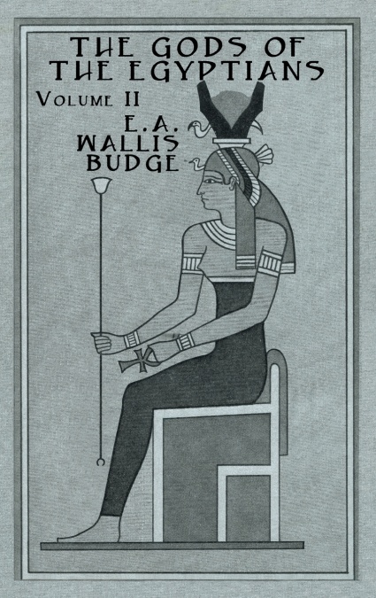 Gods Of The Egyptians - 2 Vols