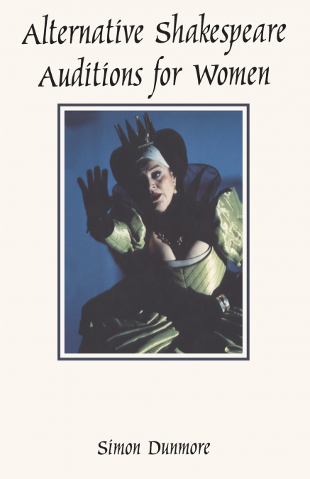 Alternative Shakespeare Auditions for Women
