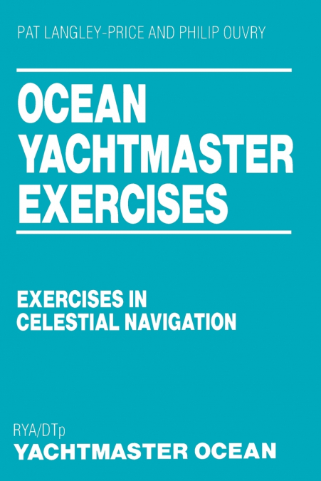Ocean Yachtmaster Exercises