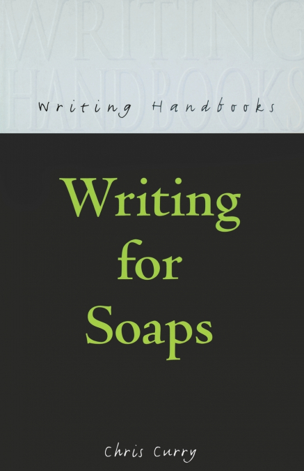 WRITING FOR SOAPS