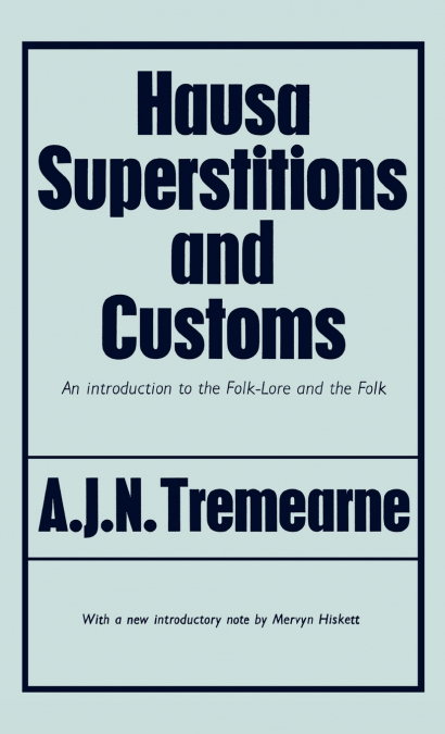 Hausa Superstitions and Customs