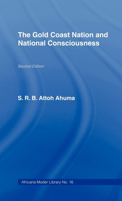 The Gold Coast Nation and National Consciousness
