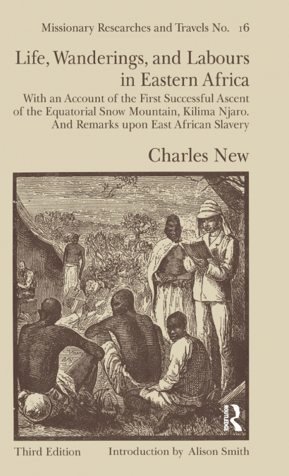 Life, Wanderings and Labours in Eastern Africa