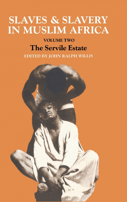 Slaves and Slavery in Africa