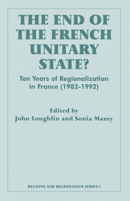 The End of the French Unitary State?