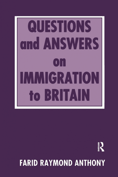 Questions and Answers on Immigration in Britain