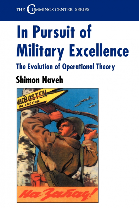 In Pursuit of Military Excellence