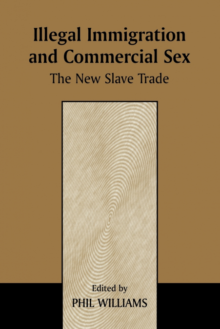 Illegal Immigration and Commercial Sex