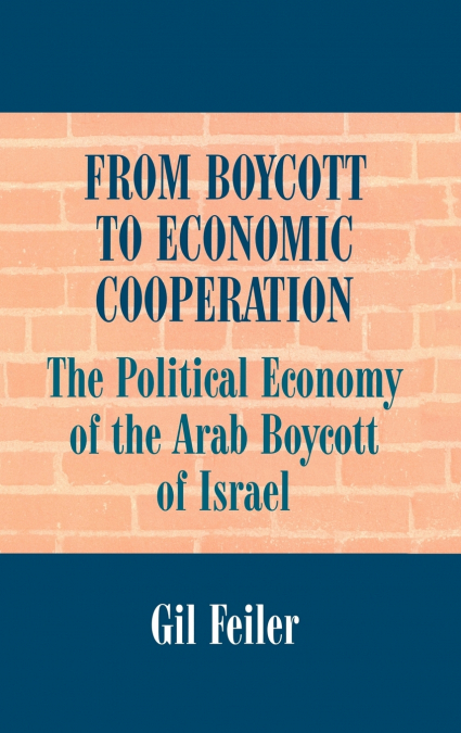 From Boycott to Economic Cooperation