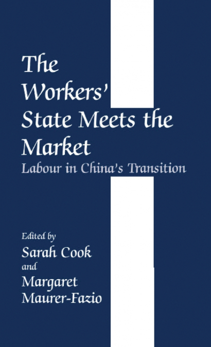 The Workers’ State Meets the Market
