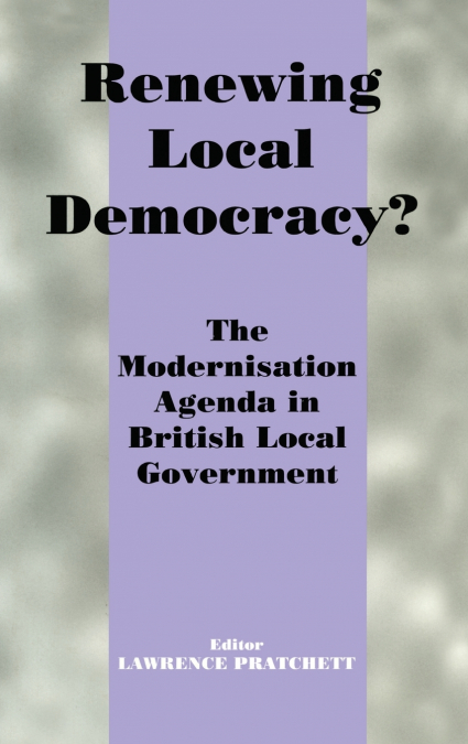 Renewing Local Democracy?