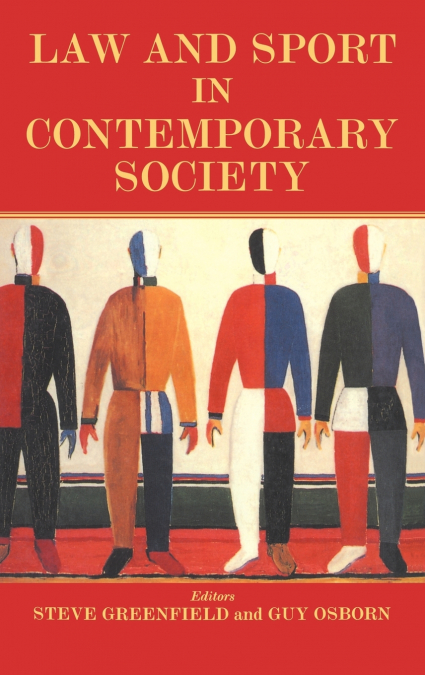 Law and Sport in Contemporary Society