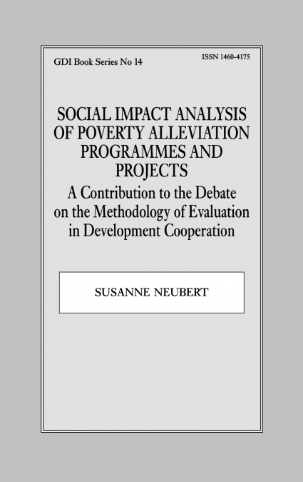 Social Impact Analysis of Poverty Alleviation Programmes and Projects