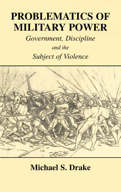 Problematics of Military Power